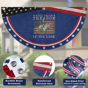 George Washington It's Only Treason If You Lose 4th Of July Patriotic Fan Flag Vintage Retro