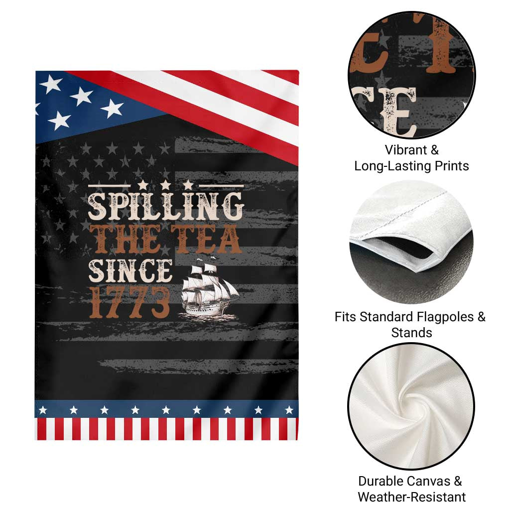 Spilling The Tea Since 1773 Garden Flag Retro Usa Patriotic 4th of July Party TS10 Print Your Wear