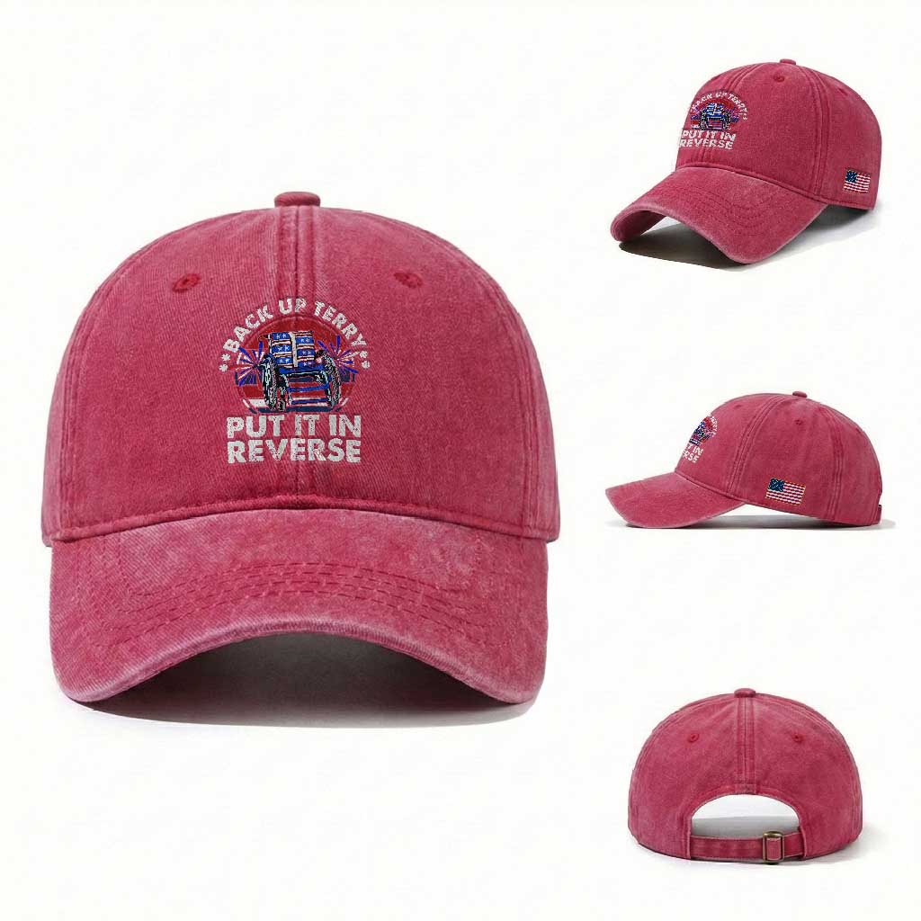 Back It Up Terry Put It In Reverse Washed Cotton Baseball Cap Funny 4th Of July TS10 Washed Cap Universal Fit Red Print Your Wear