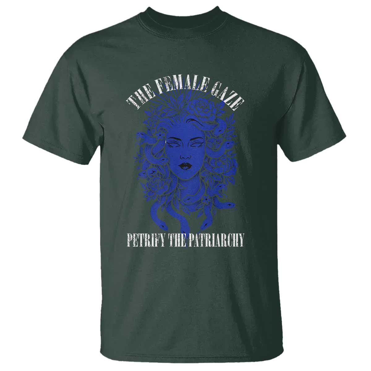 Medusa Feminist T Shirt Womens Rights Mythical Empowerment Graphic TS10 Dark Forest Green Print Your Wear