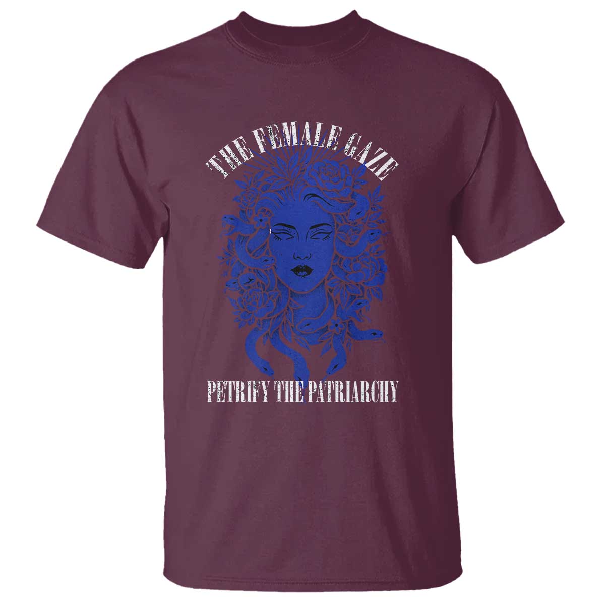 Medusa Feminist T Shirt Womens Rights Mythical Empowerment Graphic TS10 Maroon Print Your Wear