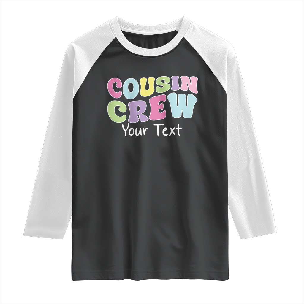 Personalized Matching Cousin Crew Raglan Shirt Custom Name Retro Family Reunion Cousins Vacation TS10 Black White Print Your Wear