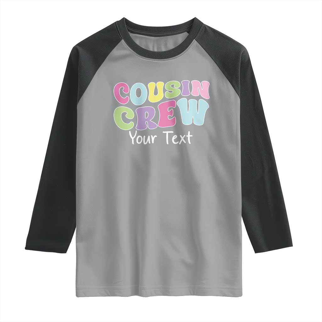 Personalized Matching Cousin Crew Raglan Shirt Custom Name Retro Family Reunion Cousins Vacation TS10 Sport Gray Black Print Your Wear