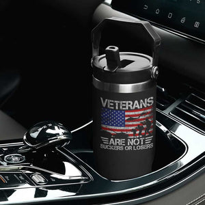 Veterans Are Not Suckers Or Losers Flip Straw Tumbler Veteran Vintage US Flag Protest TS10 Print Your Wear