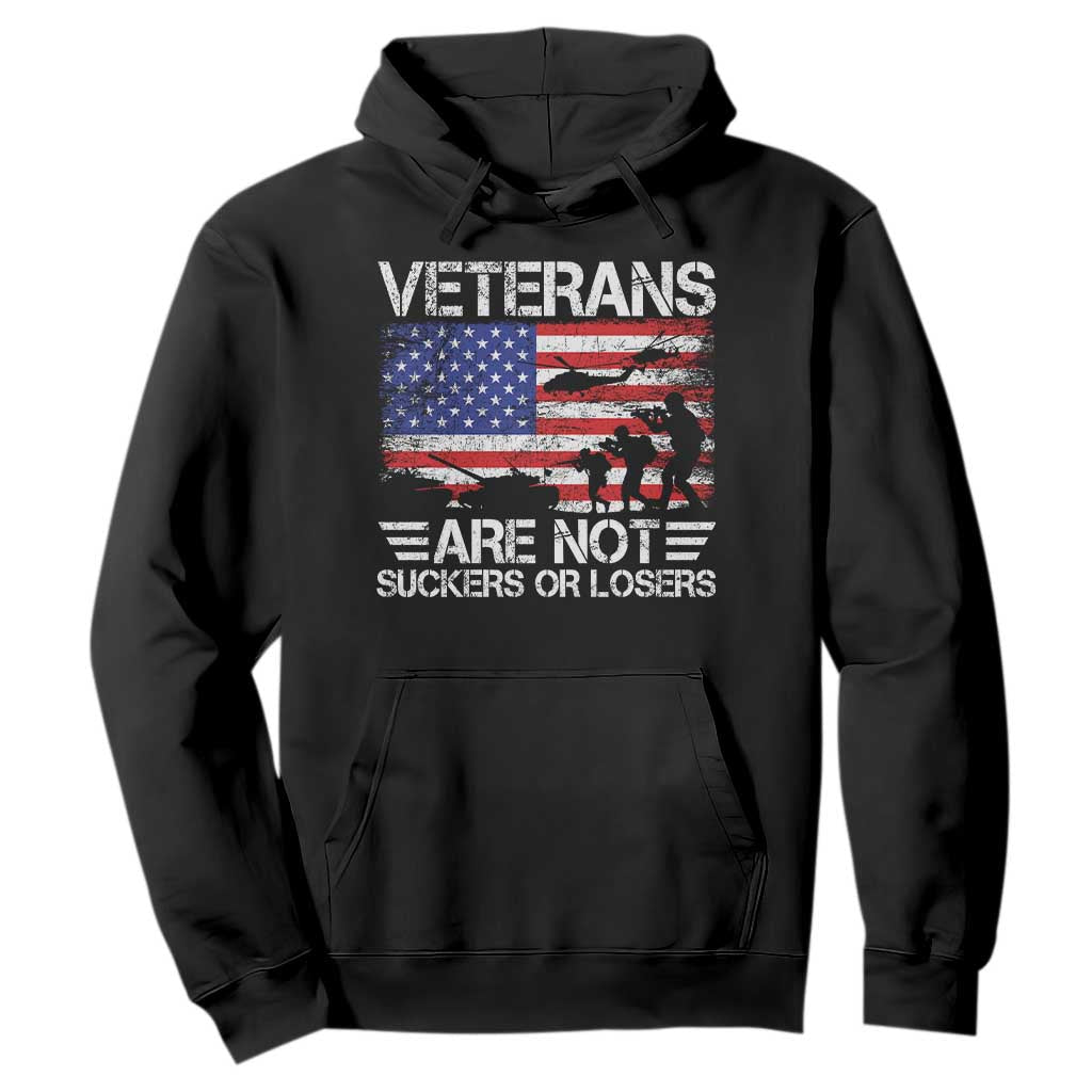 Veterans Are Not Suckers Or Losers Hoodie Veteran Vintage US Flag Protest TS10 Black Print Your Wear