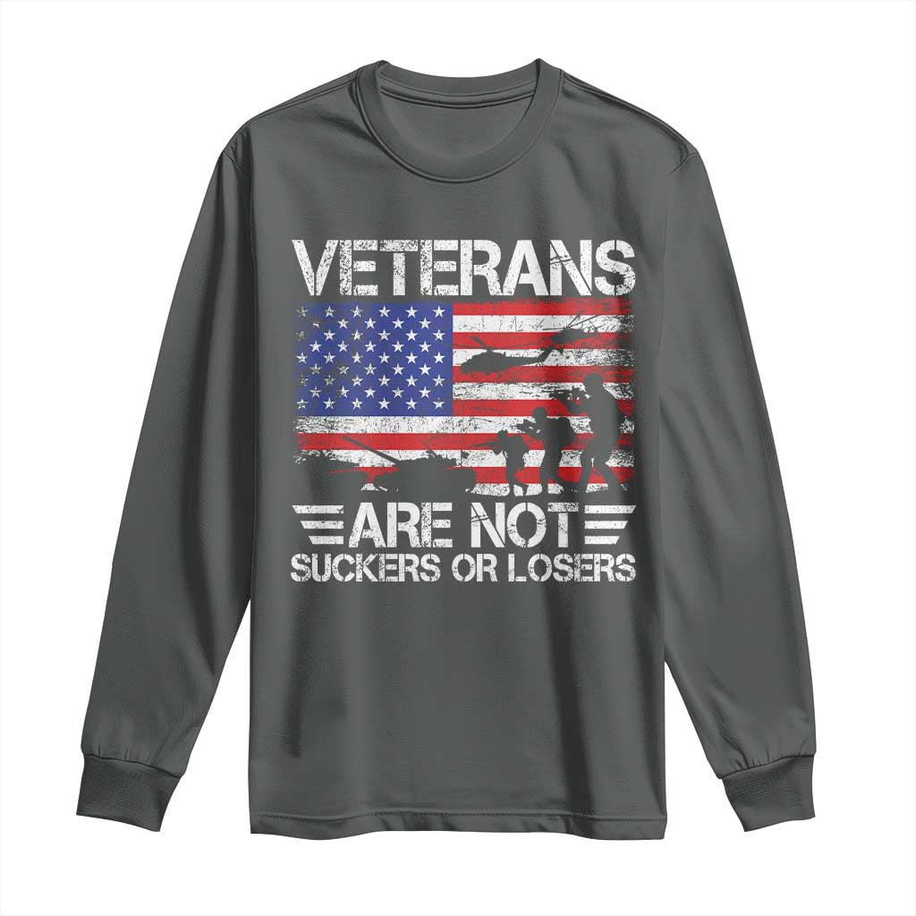 Veterans Are Not Suckers Or Losers Long Sleeve Shirt Veteran Vintage US Flag Protest TS10 Dark Heather Print Your Wear