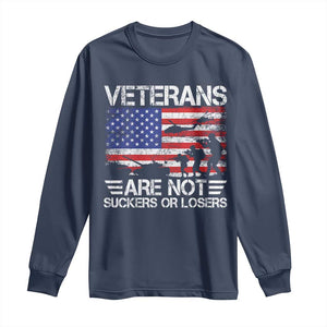 Veterans Are Not Suckers Or Losers Long Sleeve Shirt Veteran Vintage US Flag Protest TS10 Navy Print Your Wear