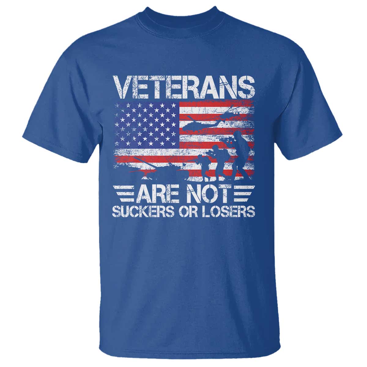 Veterans Are Not Suckers Or Losers T Shirt Veteran Vintage US Flag Protest TS10 Royal Blue Print Your Wear