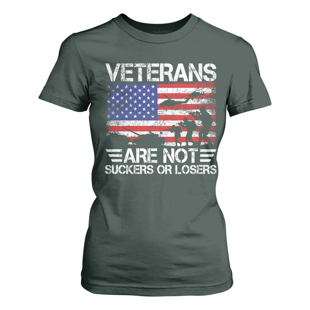 Veterans Are Not Suckers Or Losers T Shirt For Women Veteran Vintage US Flag Protest TS10 Dark Forest Green Print Your Wear