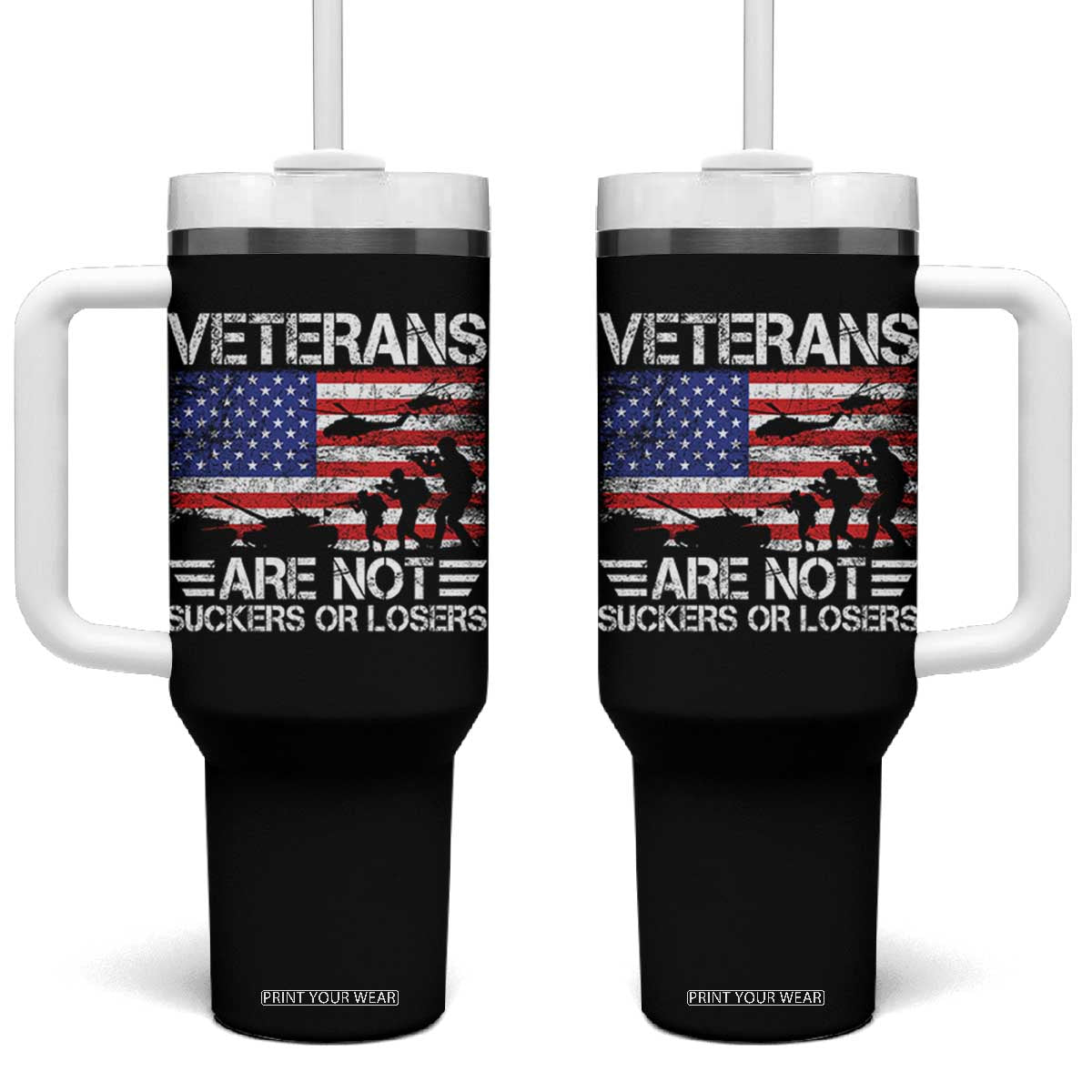 Veterans Are Not Suckers Or Losers Tumbler With Handle Veteran Vintage US Flag Protest TS10 One Size: 40 oz Black Print Your Wear