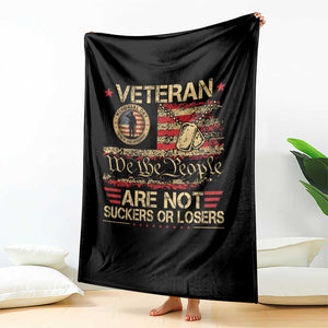 Veterans Are Not Suckers Or Losers Throw Blanket Vintage Old 1776 Vintage Flag We The People Veteran Patriotic TS10 Print Your Wear