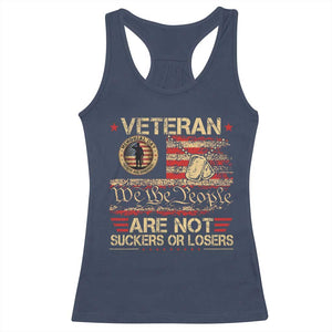 Veterans Are Not Suckers Or Losers Racerback Tank Top Vintage Old 1776 Vintage Flag We The People Veteran Patriotic TS10 Navy Print Your Wear