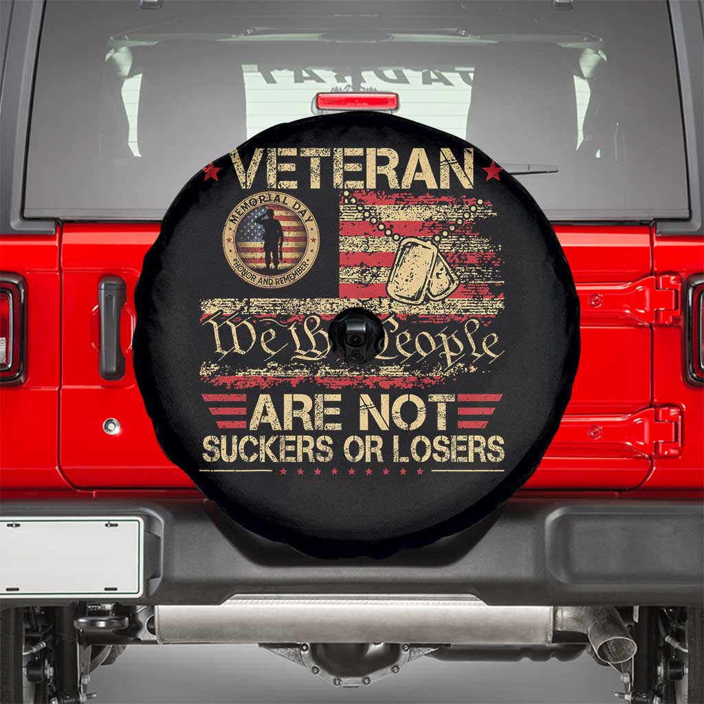 Veterans Are Not Suckers Or Losers Spare Tire Cover Vintage Old 1776 Vintage Flag We The People Veteran Patriotic TS10 Black Print Your Wear