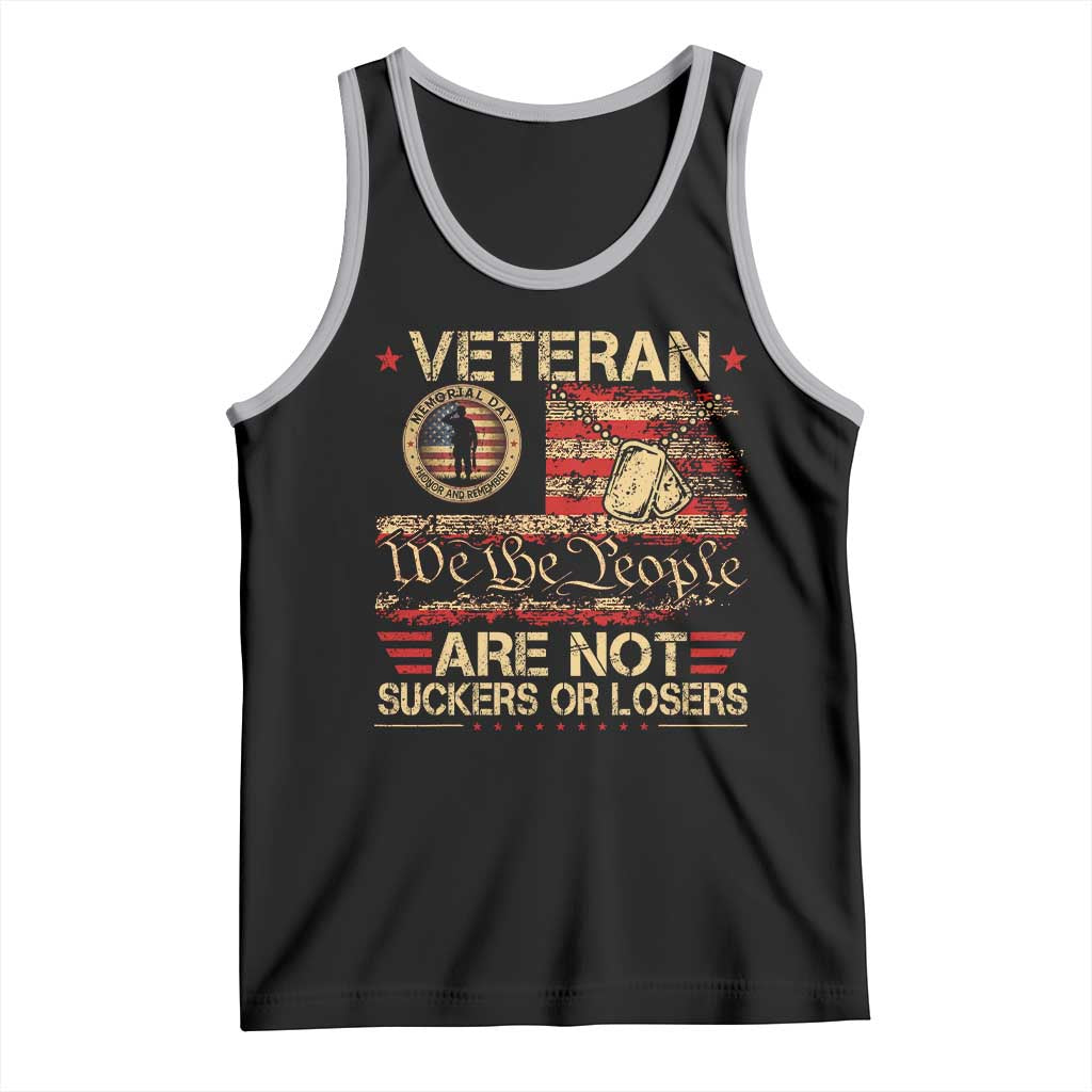 Veterans Are Not Suckers Or Losers Tank Top Vintage Old 1776 Vintage Flag We The People Veteran Patriotic TS10 Black Athletic Heather Print Your Wear