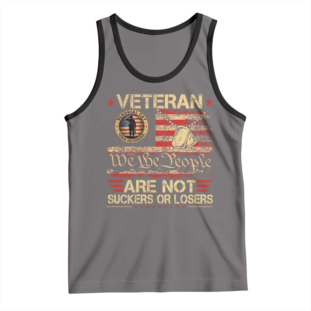 Veterans Are Not Suckers Or Losers Tank Top Vintage Old 1776 Vintage Flag We The People Veteran Patriotic TS10 Deep Heather Black Print Your Wear