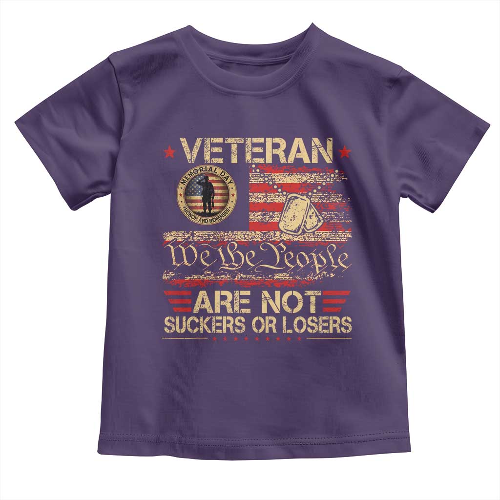 Veterans Are Not Suckers Or Losers Toddler T Shirt Vintage Old 1776 Vintage Flag We The People Veteran Patriotic TS10 Purple Print Your Wear