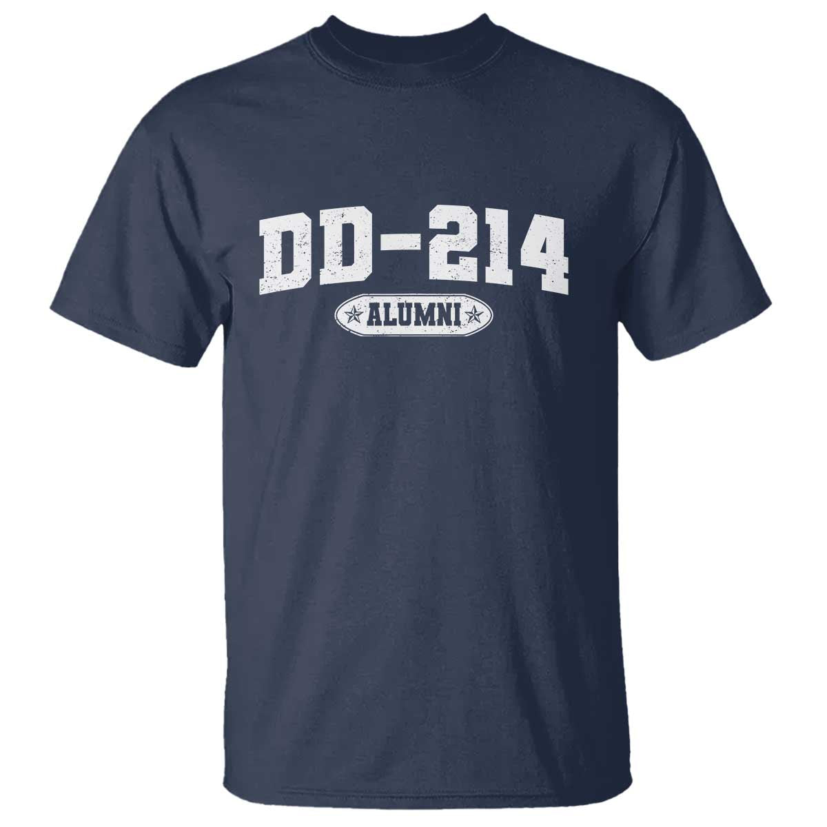 DD-214 Alumni T Shirt - US Army Pride Military Veteran Retired Service Honor Tee TS10 Navy Print Your Wear