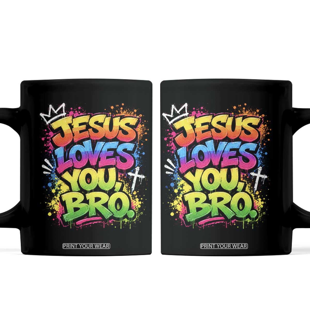 Jesus Loves You Bro Christian Believer Faith Coffee Mug Dripping Graffiti Rap God Religious Graphic