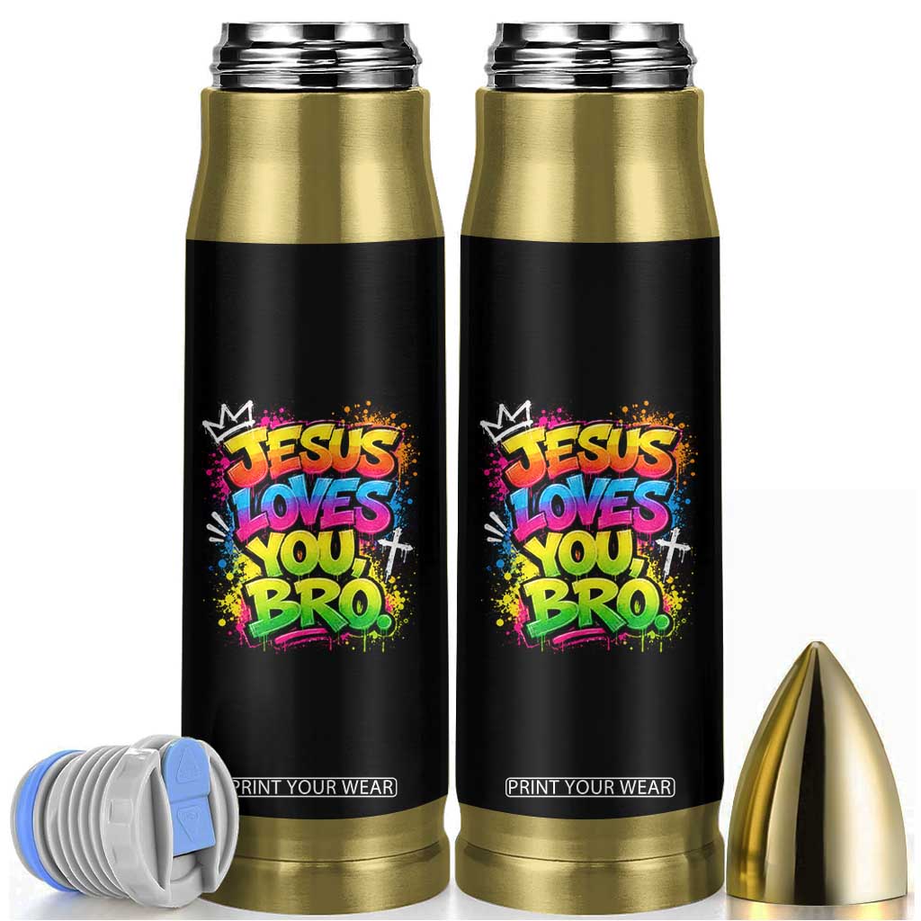 Jesus Loves You Bro Christian Believer Faith Bullet Tumbler Dripping Graffiti Rap God Religious Graphic