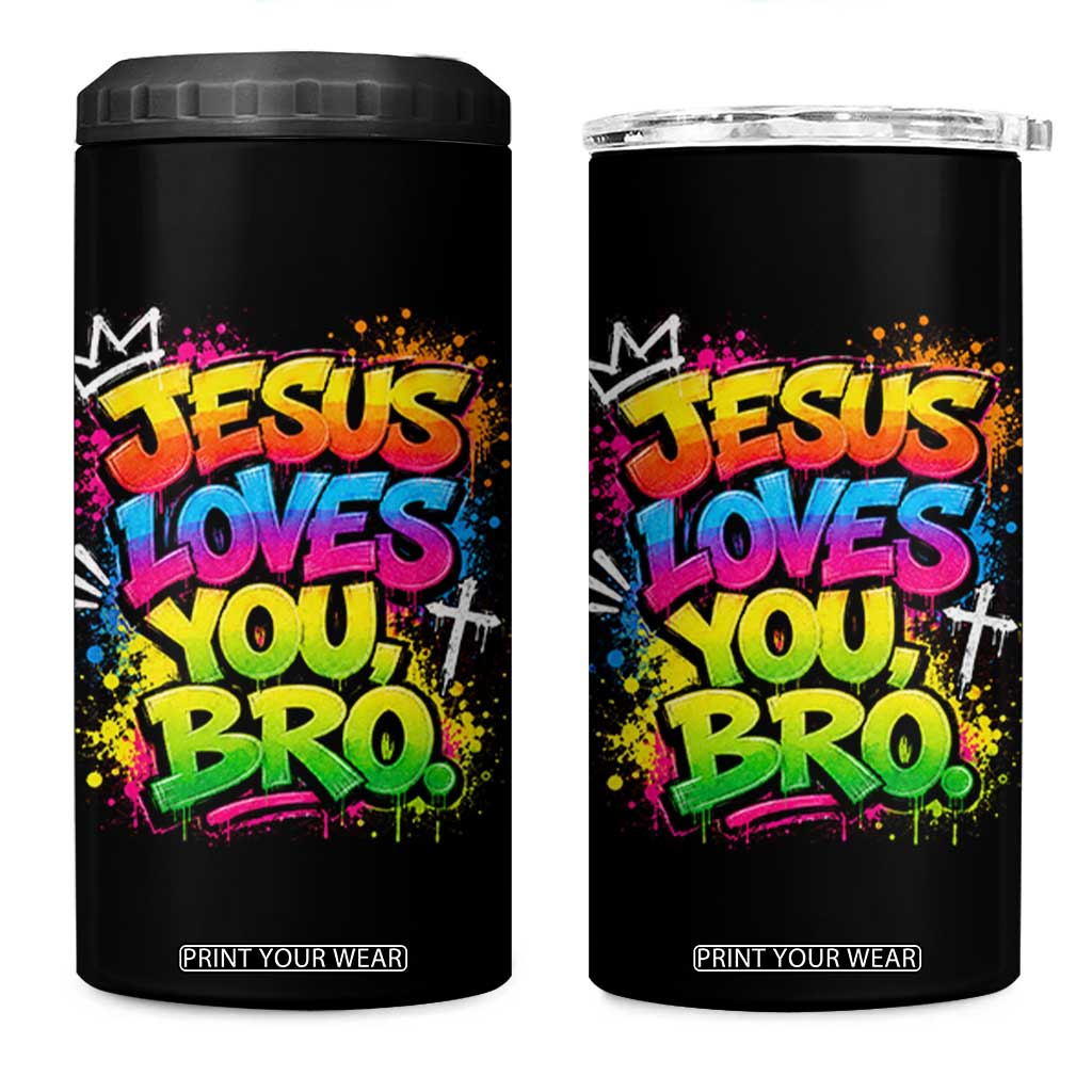 Jesus Loves You Bro Christian Believer Faith 4 in 1 Can Cooler Tumbler Dripping Graffiti Rap God Religious Graphic
