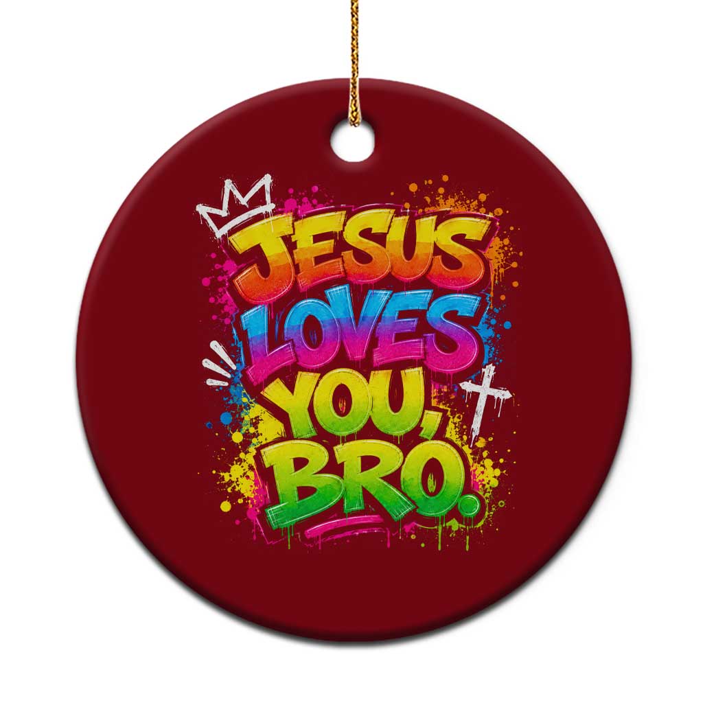 Jesus Loves You Bro Christian Believer Faith Ceramic Ornament Dripping Graffiti Rap God Religious Graphic TS10 1pc Red Print Your Wear