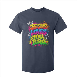 Jesus Loves You Bro Christian Believer Faith T Shirt For Kid Dripping Graffiti Rap God Religious Graphic