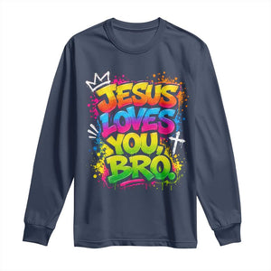 Jesus Loves You Bro Christian Believer Faith Long Sleeve Shirt Dripping Graffiti Rap God Religious Graphic