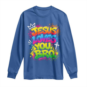 Jesus Loves You Bro Christian Believer Faith Long Sleeve Shirt Dripping Graffiti Rap God Religious Graphic