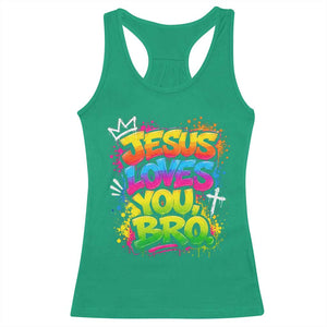 Jesus Loves You Bro Christian Believer Faith Racerback Tank Top Dripping Graffiti Rap God Religious Graphic