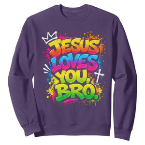 Jesus Loves You Bro Christian Believer Faith Sweatshirt Dripping Graffiti Rap God Religious Graphic