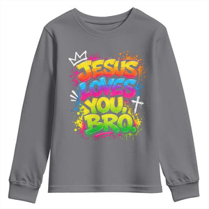 Jesus Loves You Bro Christian Believer Faith Youth Sweatshirt Dripping Graffiti Rap God Religious Graphic