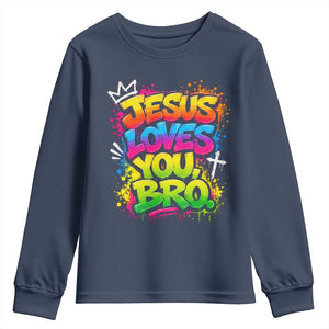Jesus Loves You Bro Christian Believer Faith Youth Sweatshirt Dripping Graffiti Rap God Religious Graphic