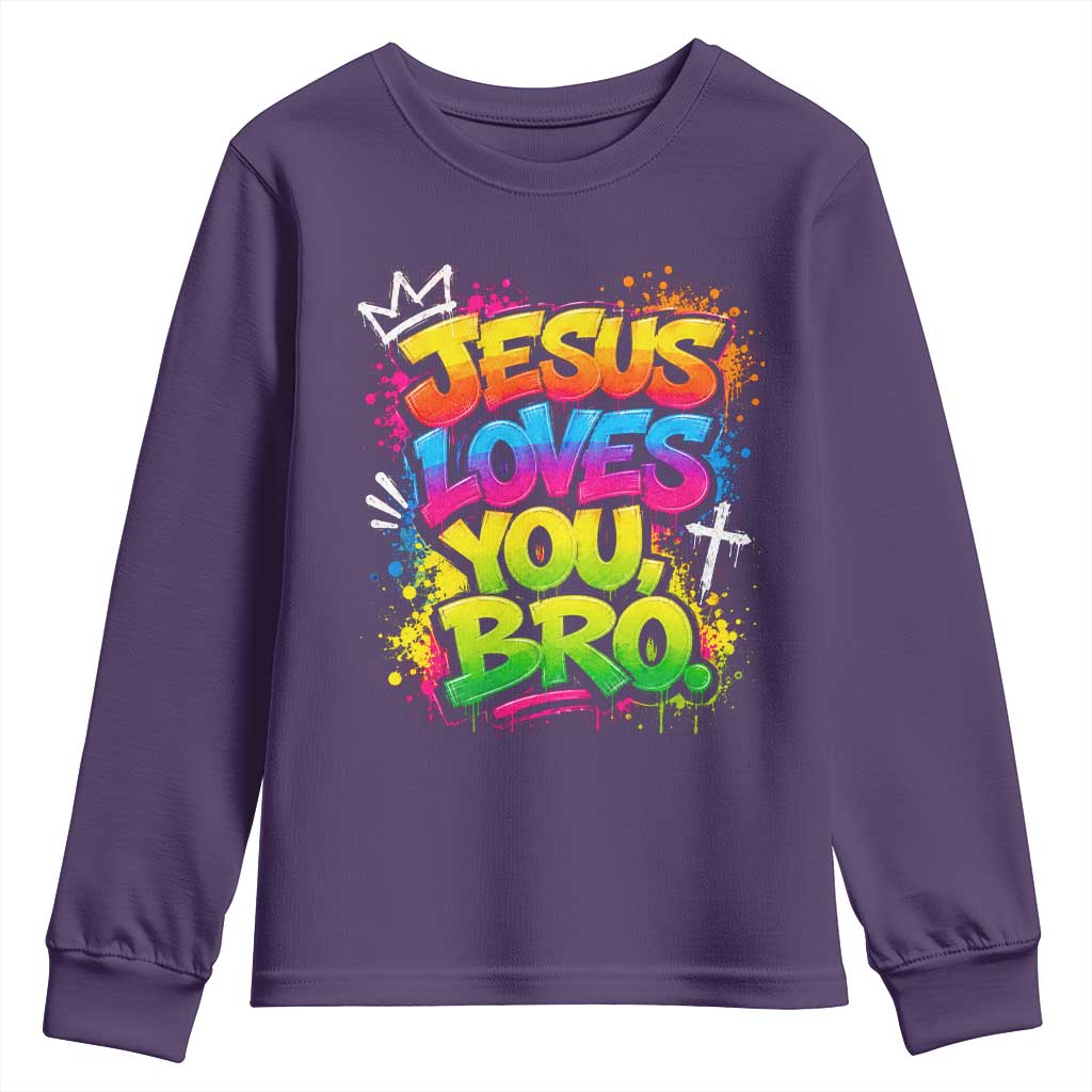 Jesus Loves You Bro Christian Believer Faith Youth Sweatshirt Dripping Graffiti Rap God Religious Graphic