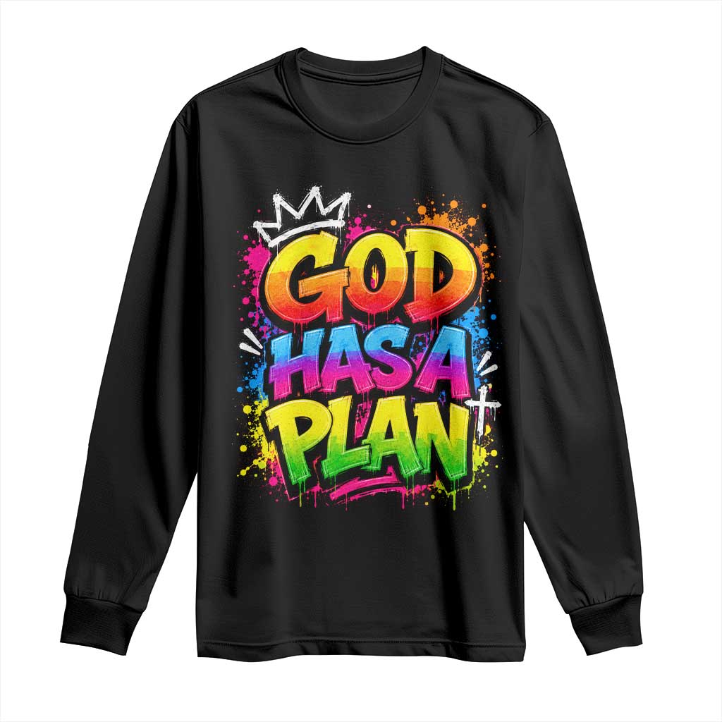 God Has A Plan Long Sleeve Shirt Graffiti Rap Christian Faith Graphic TS10 Black Print Your Wear