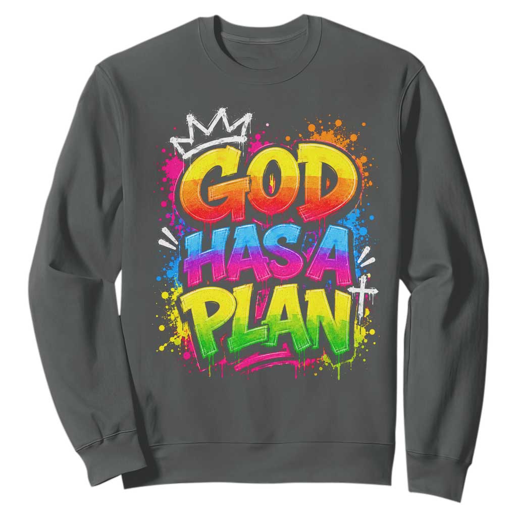 God Has A Plan Sweatshirt Graffiti Rap Christian Faith Graphic