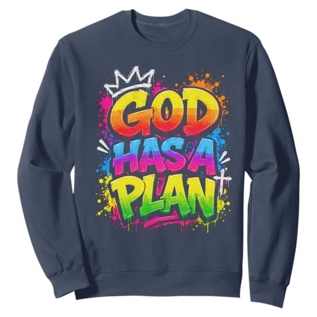 God Has A Plan Sweatshirt Graffiti Rap Christian Faith Graphic