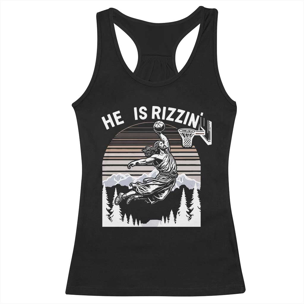Funny Jesus Basketball Racerback Tank Top He Is Rizzin Retro Y2K Playing Basketball TS10 Black Print Your Wear