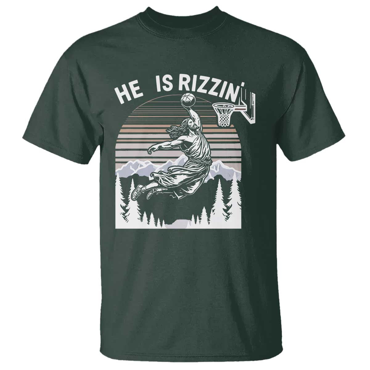 Funny Jesus Basketball T Shirt He Is Rizzin Retro Y2K Playing Basketball TS10 Dark Forest Green Print Your Wear
