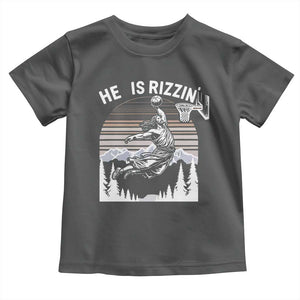 Funny Jesus Basketball Toddler T Shirt He Is Rizzin Retro Y2K Playing Basketball TS10 Dark Heather Print Your Wear