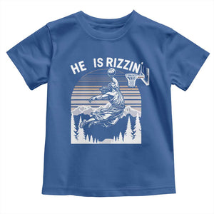 Funny Jesus Basketball Toddler T Shirt He Is Rizzin Retro Y2K Playing Basketball TS10 Royal Blue Print Your Wear