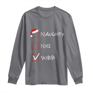Nice Naughty Skibidi List Santa Claus Sarcastic Long Sleeve Shirt TS10 Charcoal Print Your Wear