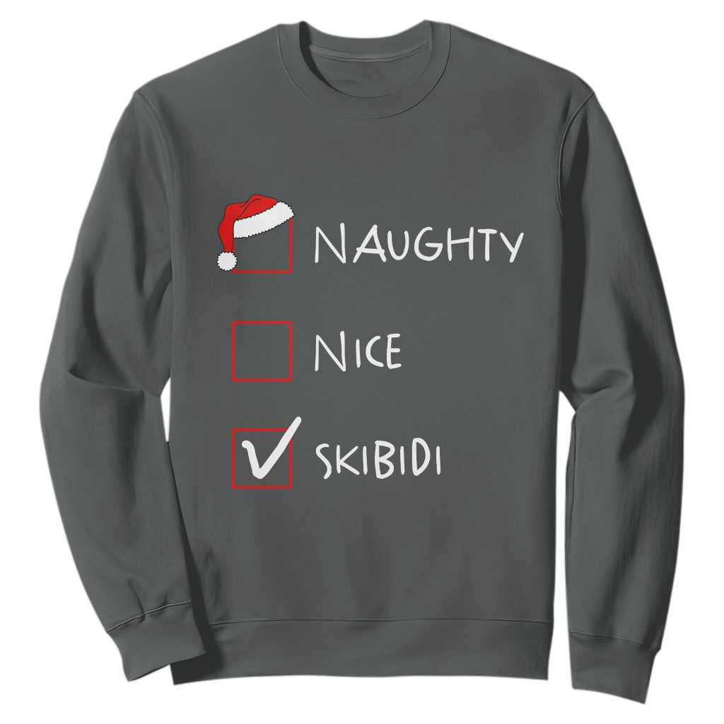 Nice Naughty Skibidi List Santa Claus Sarcastic Sweatshirt TS10 Dark Heather Print Your Wear