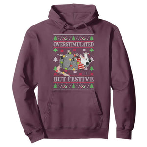 Possum Christmas Hoodie Overstimulated But Festive Ugly Christmas TS10 Maroon Print Your Wear