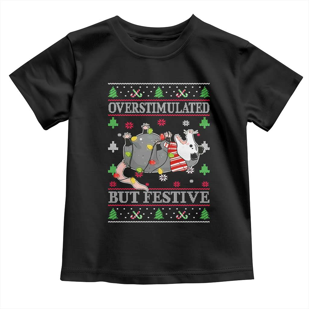 Possum Christmas Toddler T Shirt Overstimulated But Festive Ugly Christmas TS10 Black Print Your Wear