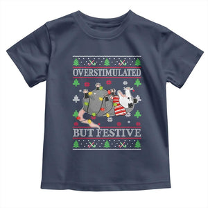 Possum Christmas Toddler T Shirt Overstimulated But Festive Ugly Christmas TS10 Navy Print Your Wear