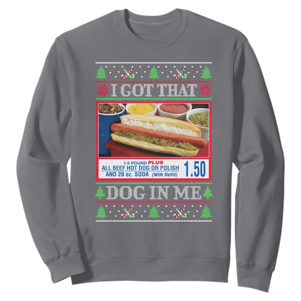 I Got That Dog in Me Ugly Christmas Sweatshirt Keep 150 Dank Meme Hot Dog Combo TS10 Charcoal Print Your Wear