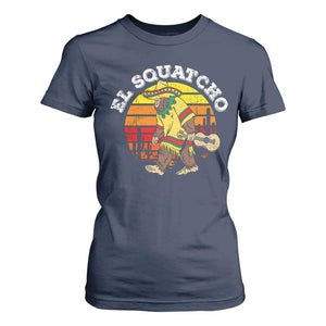 El Squatcho Bigfoot T Shirt For Women Mexican Sasquatch Cinco De Mayo TS10 Navy Print Your Wear