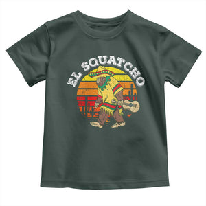 El Squatcho Bigfoot Toddler T Shirt Mexican Sasquatch Cinco De Mayo TS10 Dark Forest Green Print Your Wear