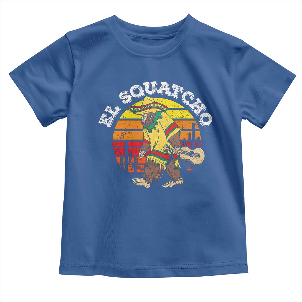 El Squatcho Bigfoot Toddler T Shirt Mexican Sasquatch Cinco De Mayo TS10 Royal Blue Print Your Wear