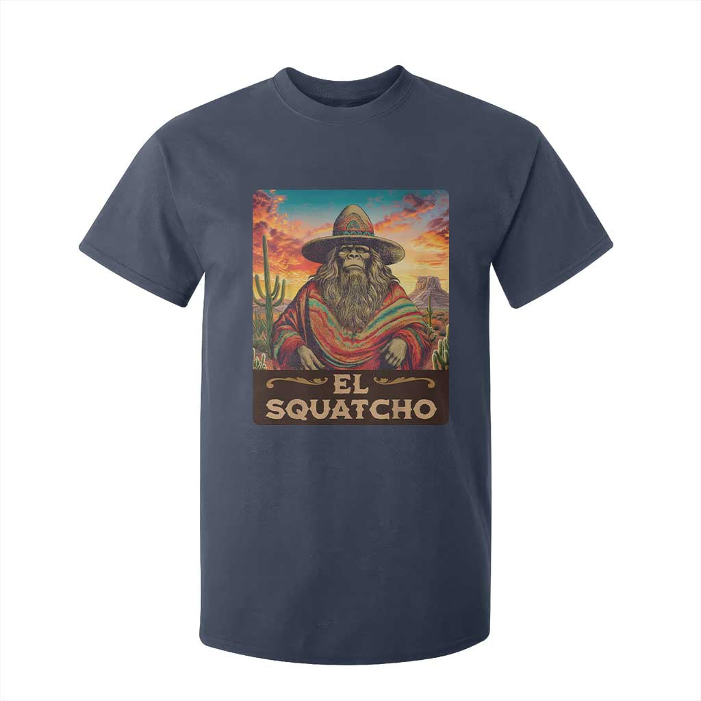 El Squatcho Bigfoot T Shirt For Kid Mexican Sasquatch Lovers Cinco De Mayo TS10 Navy Print Your Wear